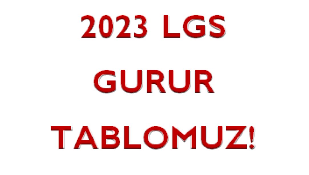 2023 LGS GURUR TABLOMUZ! 
